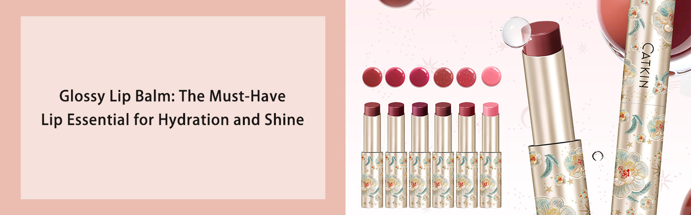 Glossy Lip Balm: The Must-Have Lip Essential for Hydration and Shine