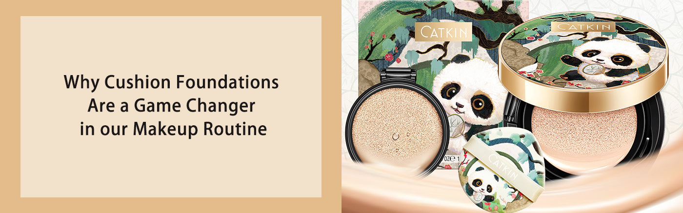 Why Cushion Foundations Are a Game Changer in Your Makeup Routine