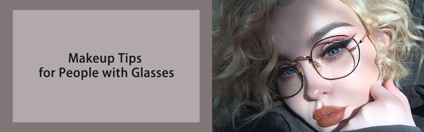 Makeup Tips for People with Glasses: Enhance Your Look with Confidence