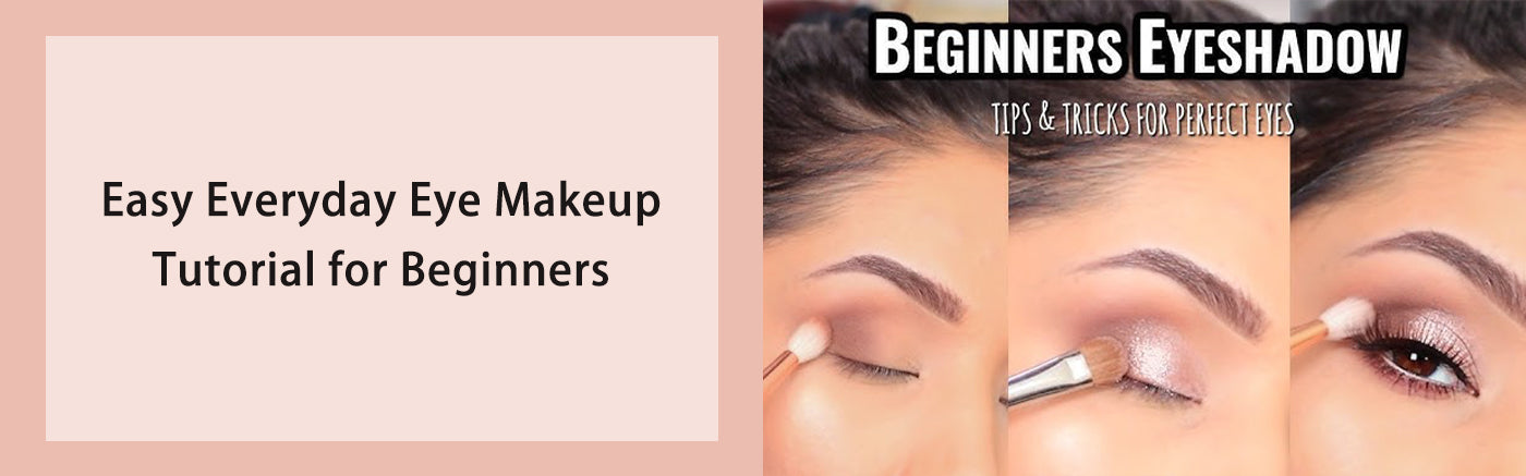 Easy Everyday Eye Makeup Tutorial for Beginners
